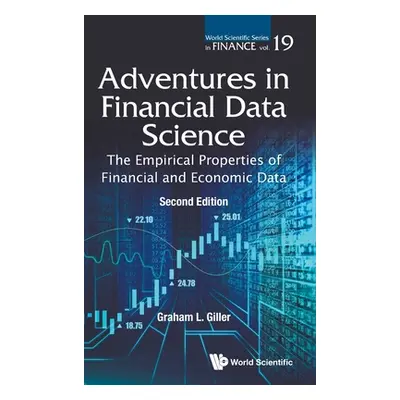 "Adventures in Financial Data Science: The Empirical Properties of Financial and Economic Data