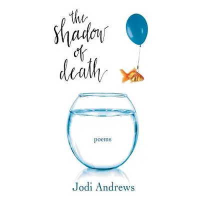 "The Shadow of Death" - "" ("Andrews Jodi")(Paperback)