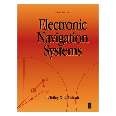 "Electronic Navigation Systems" - "" ("Tetley Laurie")(Paperback)