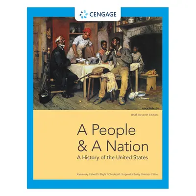 "A People and a Nation: A History of the United States, Brief Edition" - "" ("Norton Mary Beth")