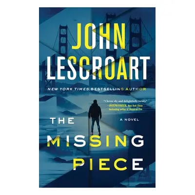 "The Missing Piece" - "" ("Lescroart John")(Paperback)