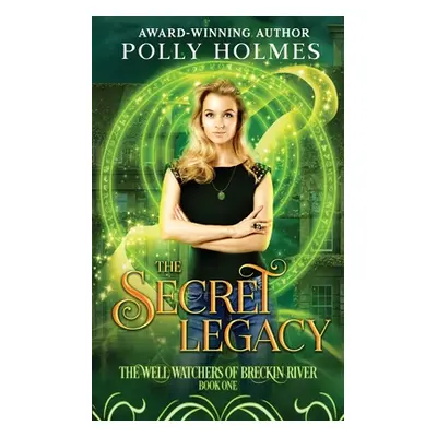 "The Secret Legacy" - "" ("Holmes Polly")(Paperback)