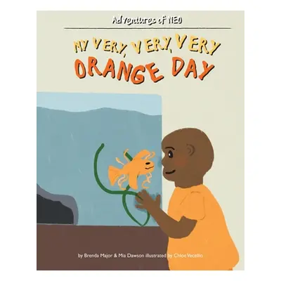 "My Very, Very, Very Orange Day" - "" ("Major Brenda")(Paperback)