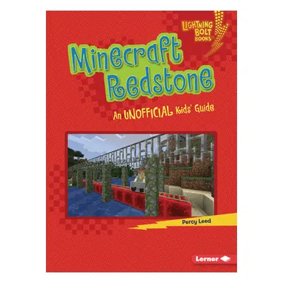 "Minecraft Redstone: An Unofficial Kids' Guide" - "" ("Leed Percy")(Paperback)