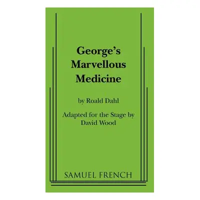 "George's Marvellous Medicine" - "" ("Dahl Roald")(Paperback)