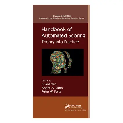 "Handbook of Automated Scoring: Theory into Practice" - "" ("Yan Duanli")(Paperback)