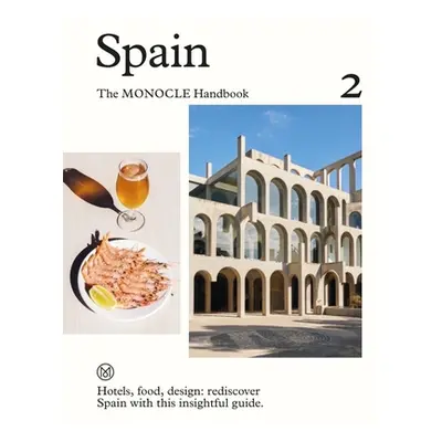 "Spain: The Monocle Handbook" - "" ("Brl Tyler")(Pevná vazba)