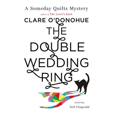 "The Double Wedding Ring" - "" ("O'Donohue Clare")(Paperback)