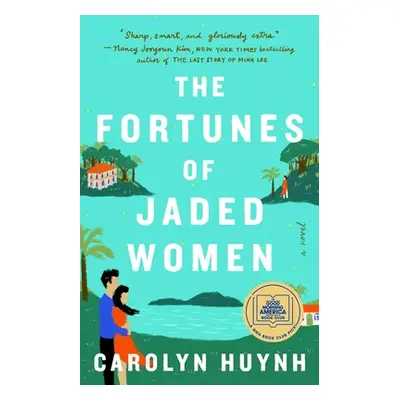 "The Fortunes of Jaded Women" - "" ("Huynh Carolyn")(Paperback)