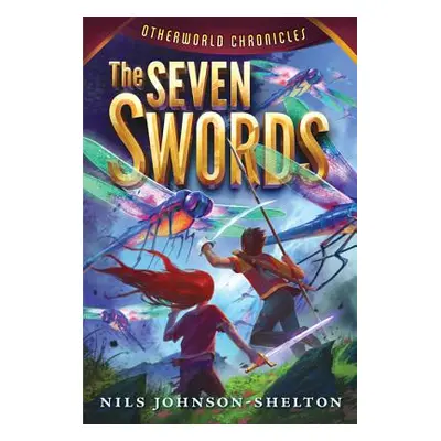 "The Seven Swords" - "" ("Johnson-Shelton Nils")(Paperback)