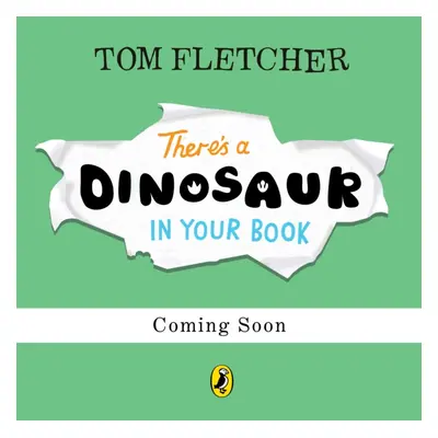 "There's a Dinosaur in Your Book" - "" ("Fletcher Tom")(Paperback / softback)