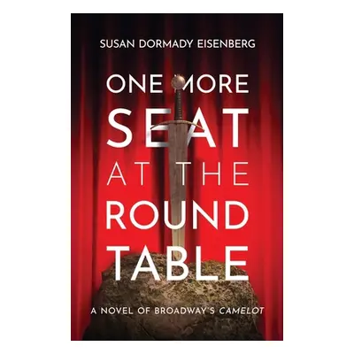 "One More Seat at the Round Table" - "" ("Eisenberg Susan Dormady")(Paperback)