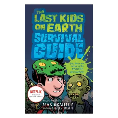 "Last Kids on Earth Survival Guide" - "" ("Brallier Max")(Paperback / softback)