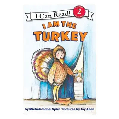 "I Am the Turkey" - "" ("Spirn Michele Sobel")(Paperback)