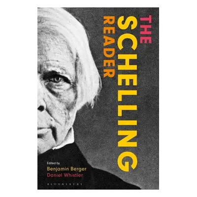 "The Schelling Reader" - "" ("Whistler Daniel")(Paperback)