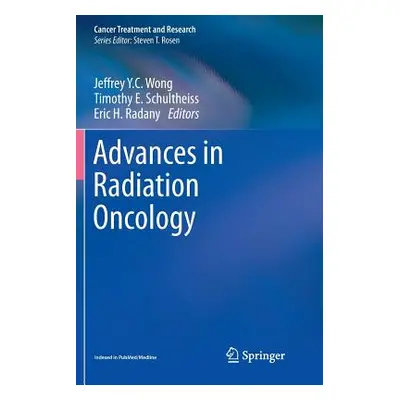 "Advances in Radiation Oncology" - "" ("Wong Jeffrey Y. C.")(Paperback)