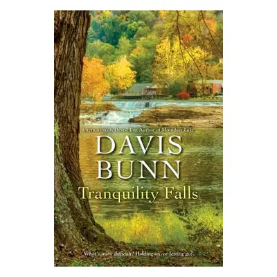 "Tranquility Falls" - "" ("Bunn Davis")(Pevná vazba)