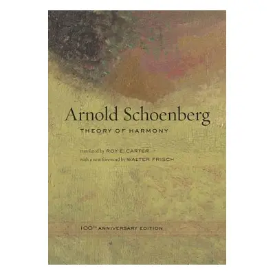 "Theory of Harmony" - "" ("Schoenberg Arnold")(Paperback)