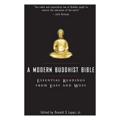 "A Modern Buddhist Bible" - "" ("Lopez Donald S.")(Paperback)