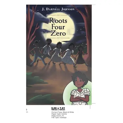 "Roots Four Zero" - "" ("Johnson J. Darnell")(Paperback)