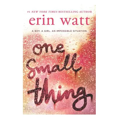 "One Small Thing" - "" ("Watt Erin")(Paperback)