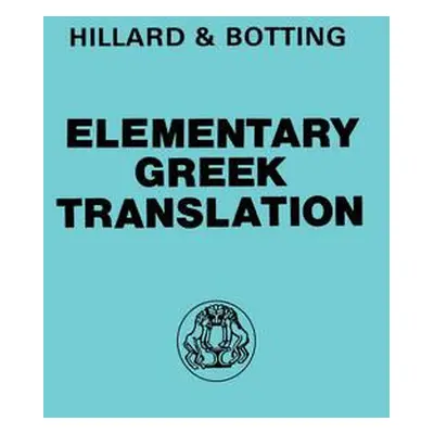 "Elementary Greek Translation" - "" ("Hillard A. E.")(Paperback)