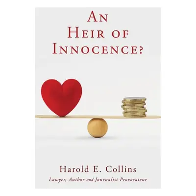 "An Heir of Innocence?" - "" ("Collins Harold E.")(Paperback)