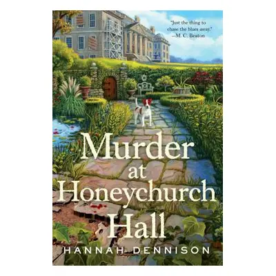 "Murder at Honeychurch Hall: A Mystery" - "" ("Dennison Hannah")(Paperback)