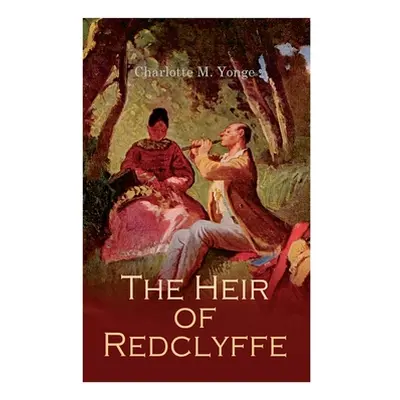 "The Heir of Redclyffe" - "" ("Yonge Charlotte M.")(Paperback)