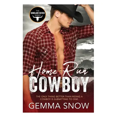 "Home Run Cowboy" - "" ("Snow Gemma")(Paperback)