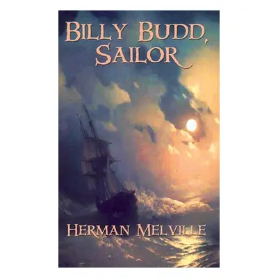 "Billy Budd, Sailor" - "" ("Melville Herman")(Pevná vazba)