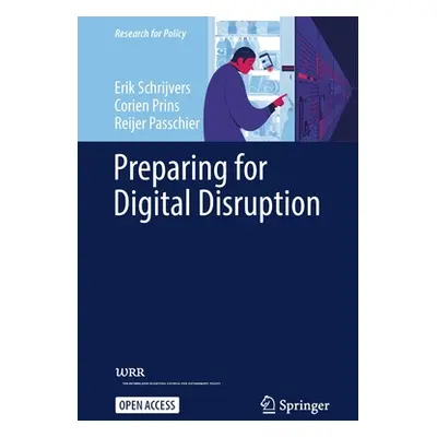 "Preparing for Digital Disruption" - "" ("Schrijvers Erik")(Paperback)