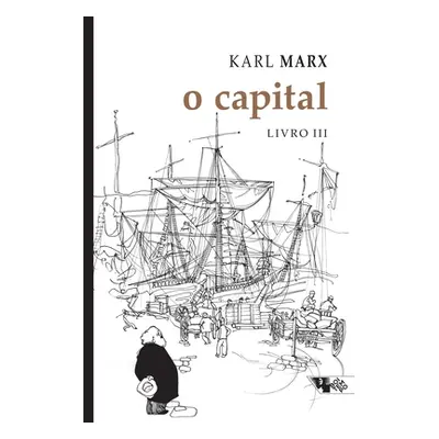 "O capital, Livro III" - "" ("Marx Karl")(Paperback)