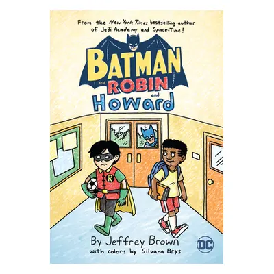 "Batman and Robin and Howard" - "" ("Brown Jeffrey")(Paperback)