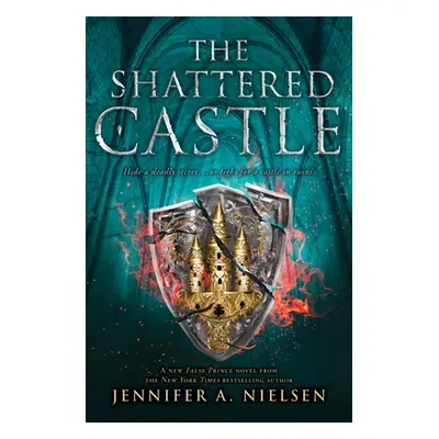 "The Shattered Castle (the Ascendance Series, Book 5), 5" - "" ("Nielsen Jennifer A.")(Pevná vaz