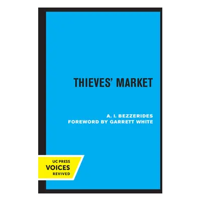 "Thieves' Market" - "" ("Bezzerides A. I.")(Paperback)