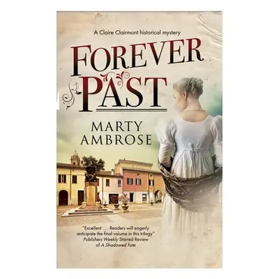 "Forever Past" - "" ("Ambrose Marty")(Pevná vazba)