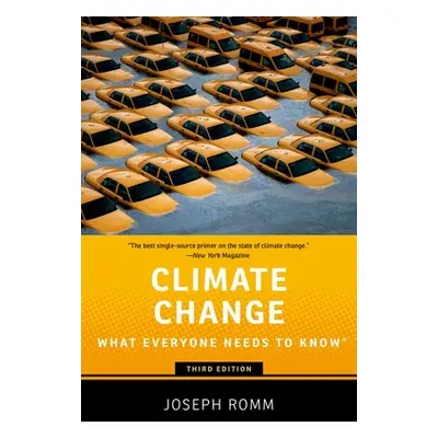 "Climate Change: What Everyone Needs to Know" - "" ("Romm Joseph")(Paperback)