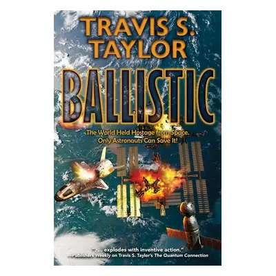 "Ballistic" - "" ("Taylor Travis S.")(Pevná vazba)