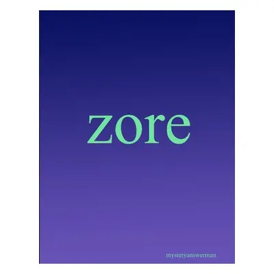 "zore" - "" ("Mysteryanswerman")(Paperback)