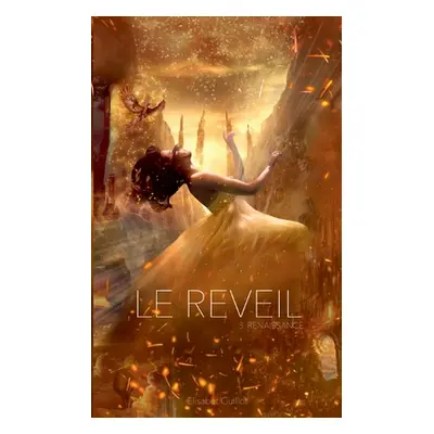 "Le rveil: Renaissance" - "" ("Guillot Elisabet")(Paperback)