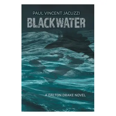 "Blackwater" - "" ("Jacuzzi Paul Vincent")(Pevná vazba)