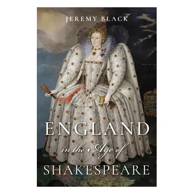 "England in the Age of Shakespeare" - "" ("Black Jeremy")(Paperback)