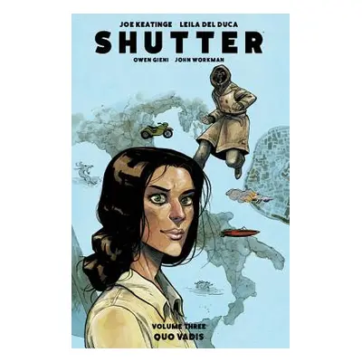 "Shutter Volume 3: Quo Vadis" - "" ("Keatinge Joseph")(Paperback)