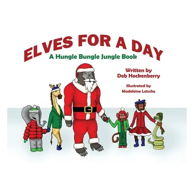 "Elves for a Day" - "" ("Hockenberry Deb")(Paperback)