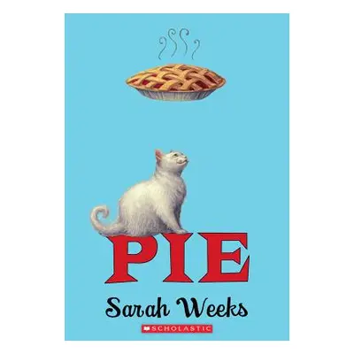 "Pie (Scholastic Gold)" - "" ("Weeks Sarah")(Paperback)