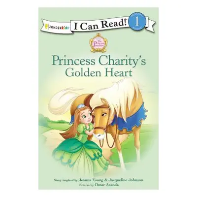 "Princess Charity's Golden Heart: Level 1" - "" ("Young Jeanna")(Paperback)