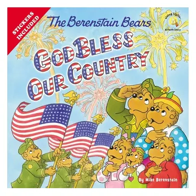 "The Berenstain Bears God Bless Our Country" - "" ("Berenstain Mike")(Paperback)