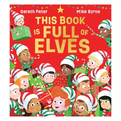 "This Book is Full of Elves (PB)" - "" ("Peter Gareth")(Paperback / softback)