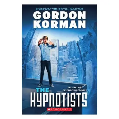 "The Hypnotists, 1" - "" ("Korman Gordon")(Paperback)